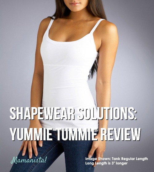 Shapewear Solutions: Yummie Tummie Review - Mamanista!